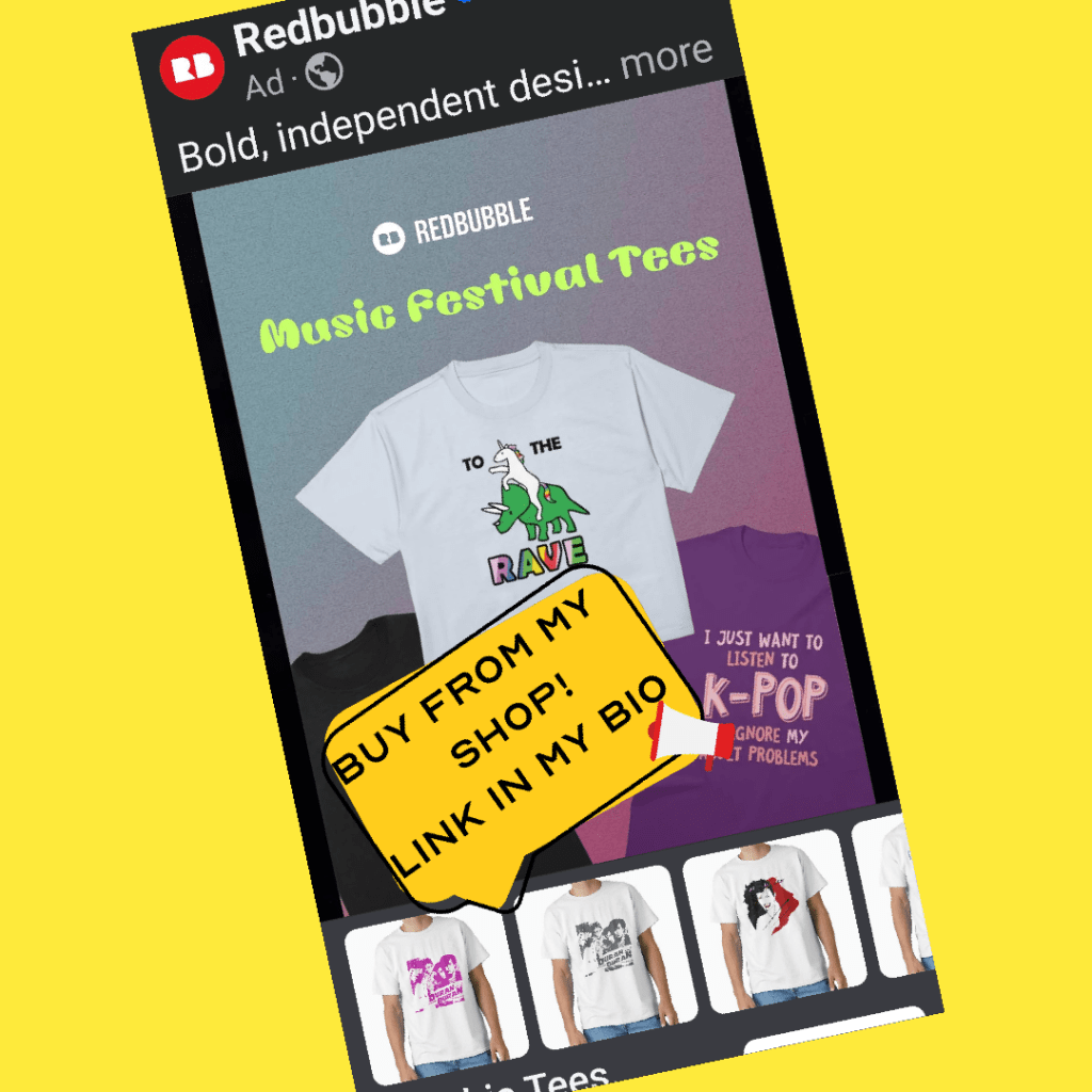 A bright yellow background. With a Redbubble advertisement. Lots of coloured t shirts. Two t shirts with my Duran Duran graphic are featured on the left hand side.